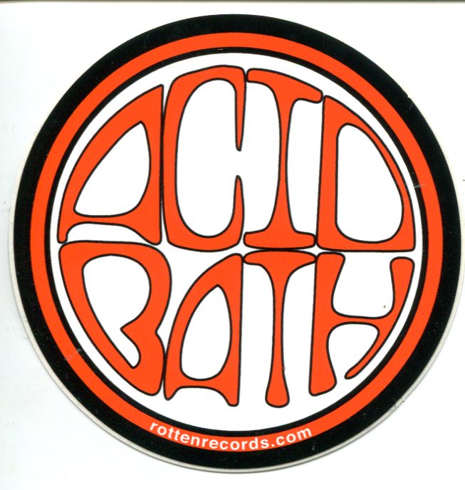 ACID BATH Circle Sticker Orange Rotten Records Store