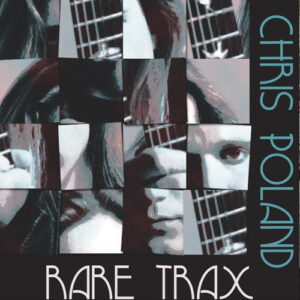 Chris Poland - Rare Trax CD