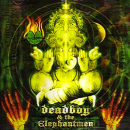 Deadboy and the Elephantmen – If This is Hell Then I’m Lucky CD