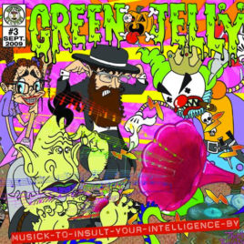 Green Jellÿ – Musick to Insult Your Intelligence By CD