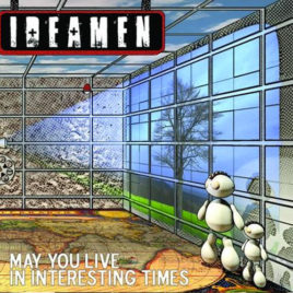 Ideamen – May You Live in Interesting Times CD