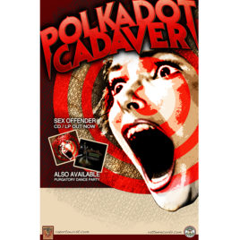 Polkadot Cadaver – Sex Offender Poster
