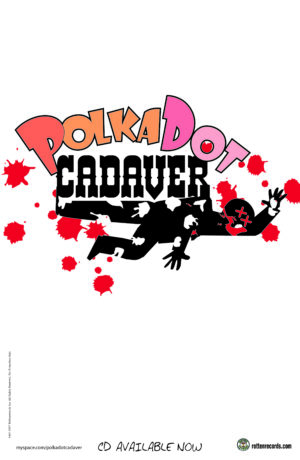 Polkadot Cadaver - Purgatory Dance Party - Promo Poster - Image 2