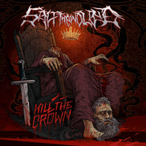 Salt the Wound - Kill The Crown CD