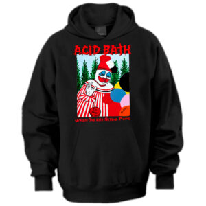 Acid Bath - When The Kite String Pops - Hooded Sweatshirt Hoodie