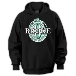 Broke Hoodie