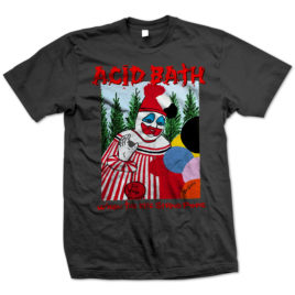 Acid Bath – When The Kite String Pops T-shirt