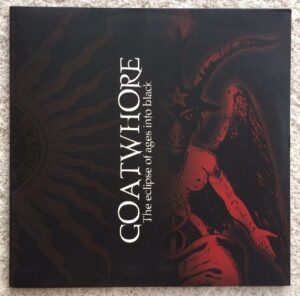 Goatwhore - The Eclipse of Ages Into Black LP - Black Vinyl
