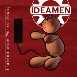 Ideamen - Trained When We're Young CD