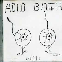 Acid Bath – When The Kite String Pops – RADIO EDITS PROMO CD RARE